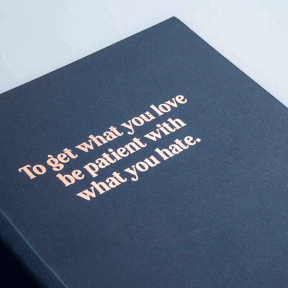 To Get What You Love, Be Patient With What You Hate Notebook image 1