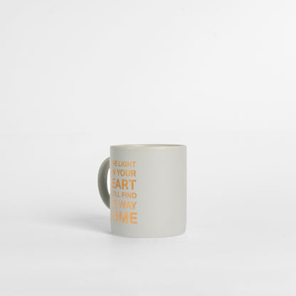 If the Light is in Your Heart You’ll Find the Way Home Mug