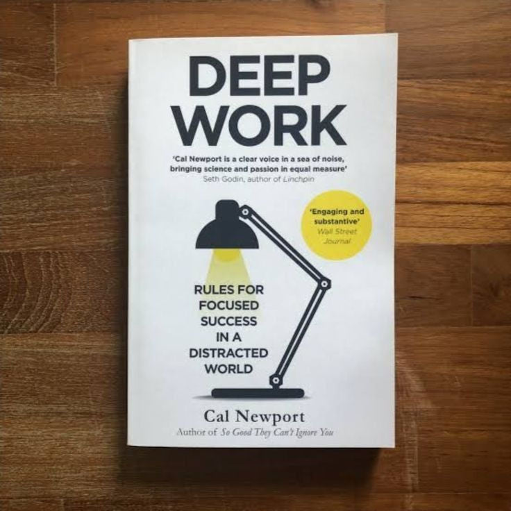 Deep Work by Cal Newport