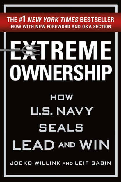 Extreme Ownership by Jocko Willink and Leif Babin