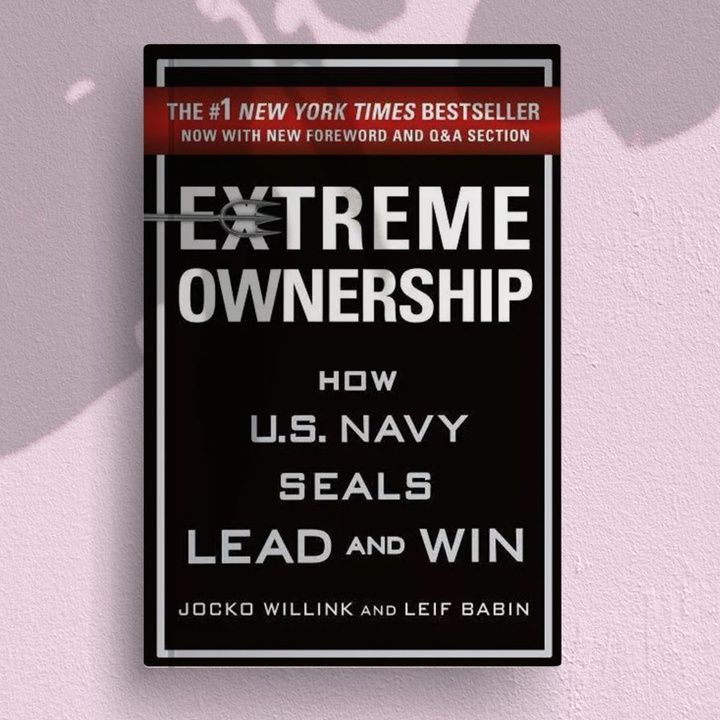 Extreme Ownership by Jocko Willink and Leif Babin