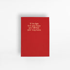 If the Light is in Your Heart You Will Find Your Way Home Notebook
