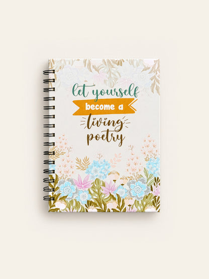 Let Yourself Become a Living Poetry Notebook