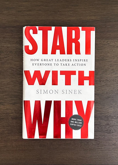 Start With Why by Simon Sinek