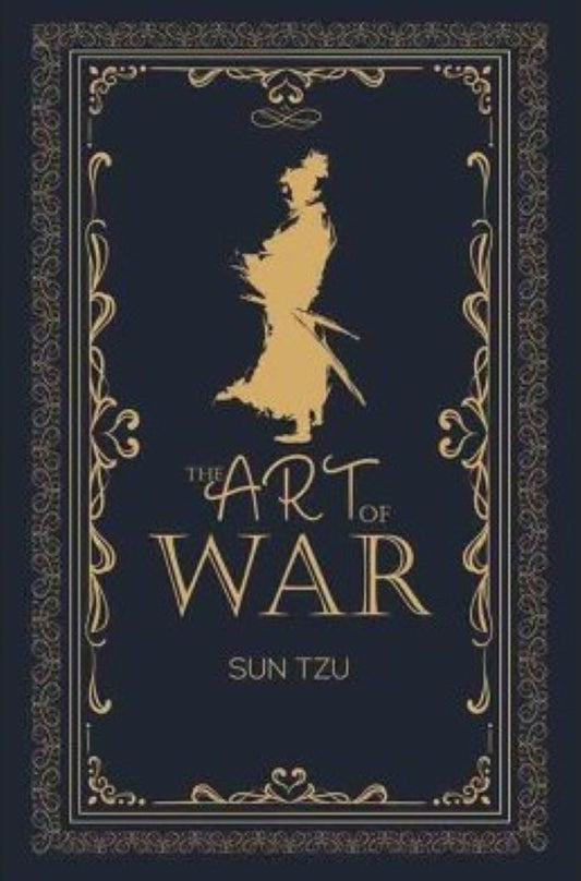 The Art of War by Sun Tzu