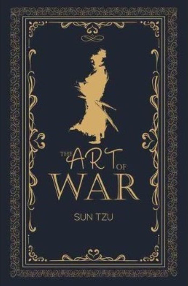 The Art of War by Sun Tzu