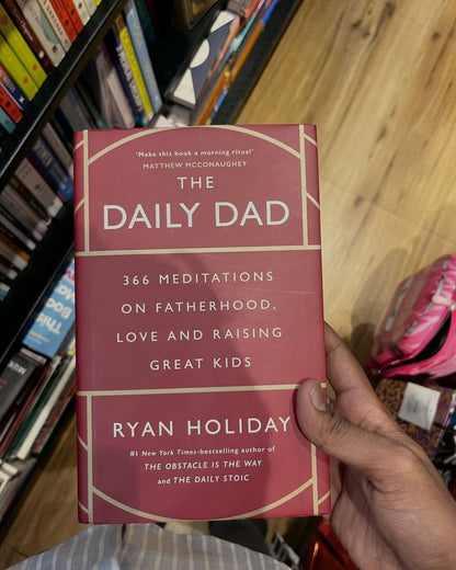 The Daily Dad by Ryan Holiday