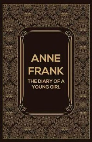 The Diary of a Young Girl by Anne Frank