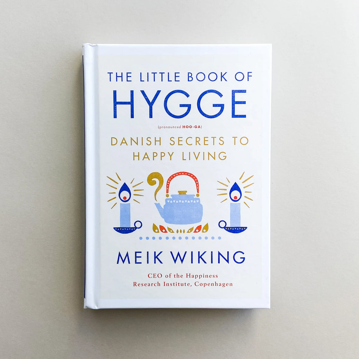 The Little Book of Hygge by Meik Wiking