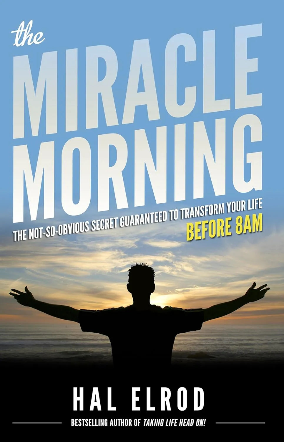 The Miracle Morning by Hal Elrod