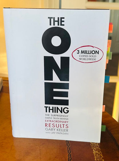 The ONE Thing by Gary Keller and Jay Papasan