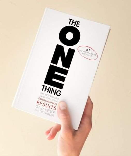 The ONE Thing by Gary Keller and Jay Papasan