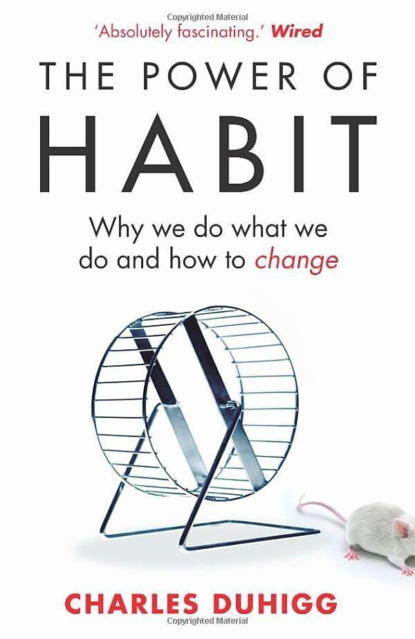 The Power of Habit by Charles Duhigg