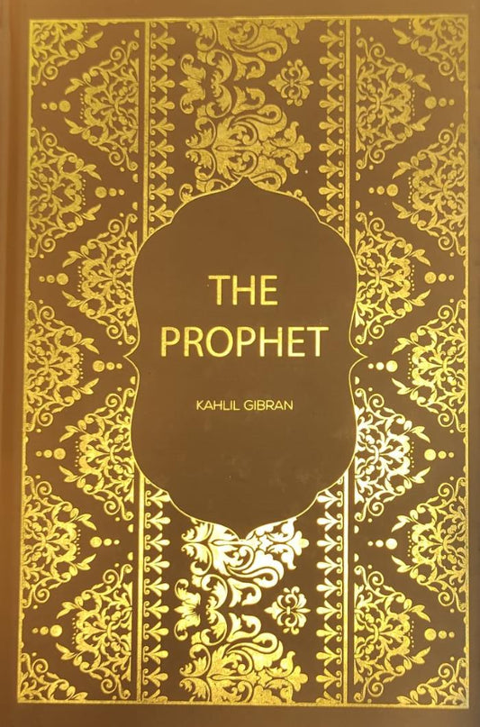 The Prophet by Kahlil Gibran