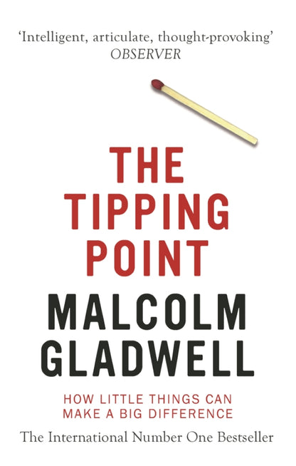 The Tipping Point by Malcolm Gladwell