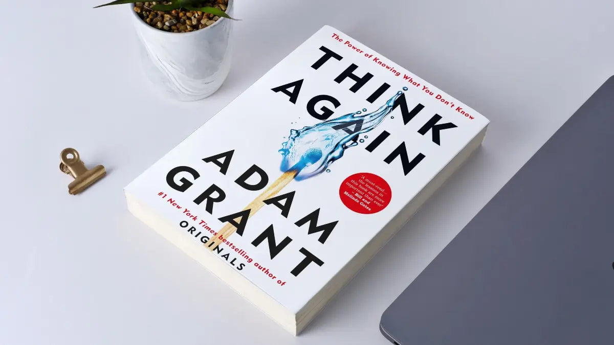 Think Again by Adam Grant