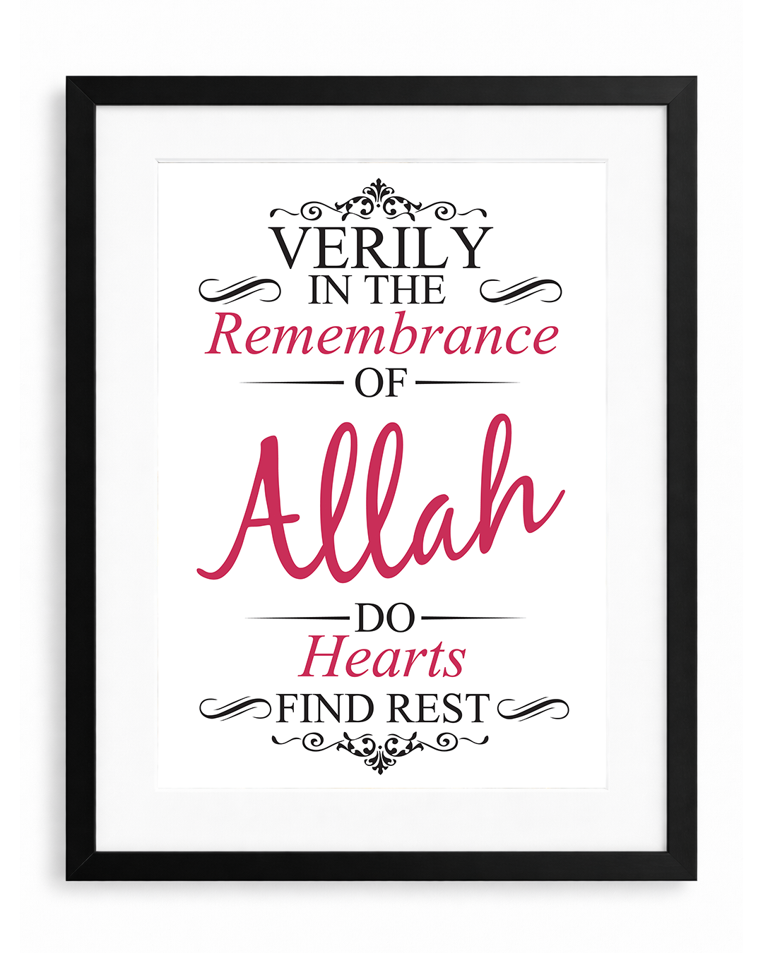Verily in the Remembrance of Allah