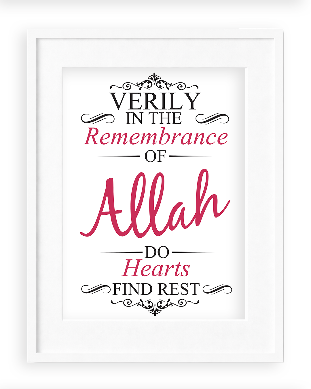 Verily in the Remembrance of Allah