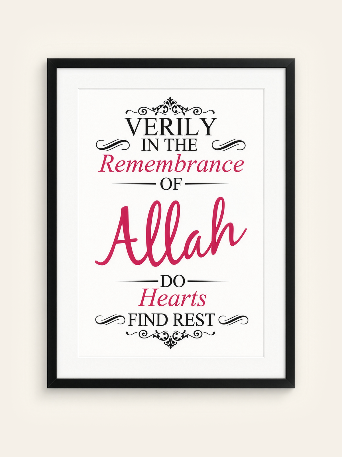 Verily in the Remembrance of Allah