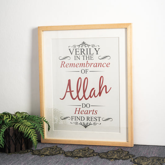 Verily in the Remembrance of Allah