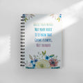 Raise Your Words Not Your Voice It Is Rain That Grows Flowers Not Thunder Notebook image 0